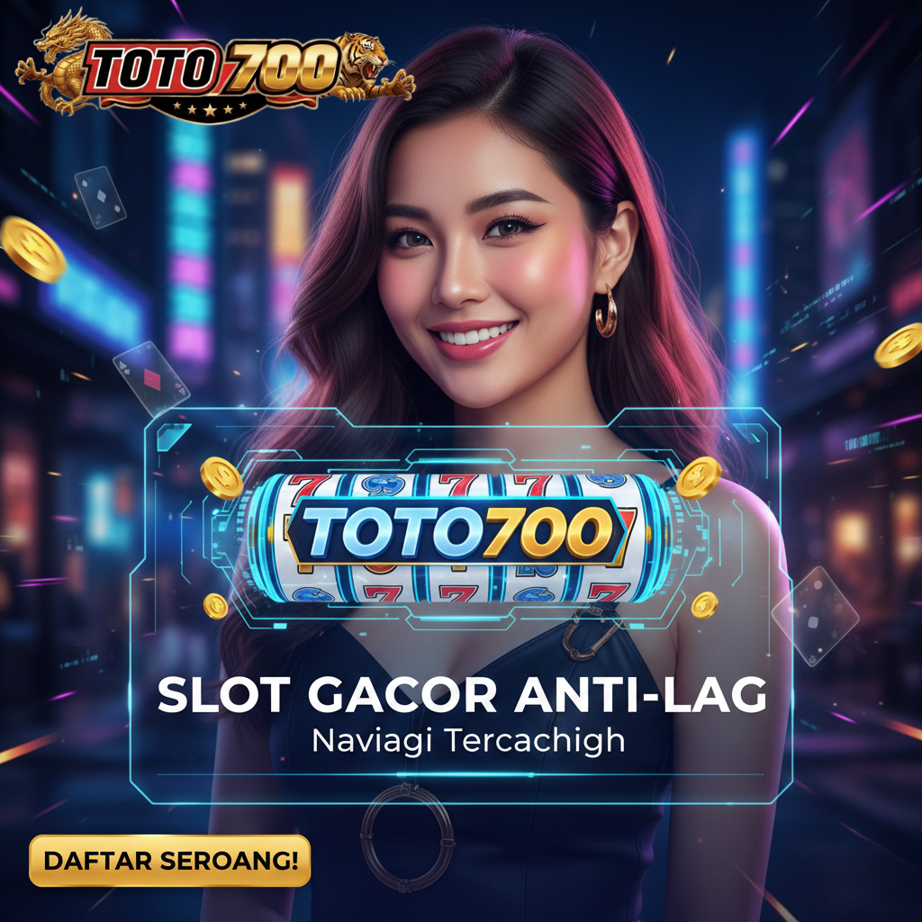 TOTO700: Platform Gaming Slot Gacor Anti-Lag dengan Navigasi Menu Tercanggih image 1